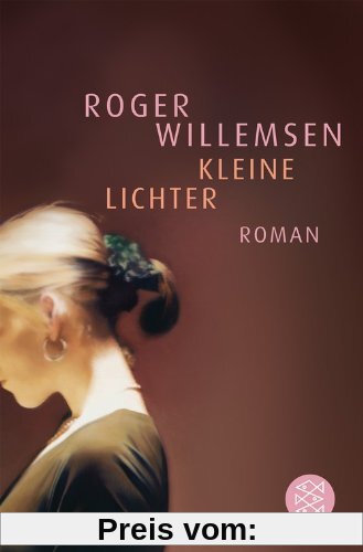 Kleine Lichter: Roman